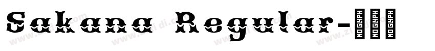 Sakana Regular字体转换 Sakana Regular字体转换